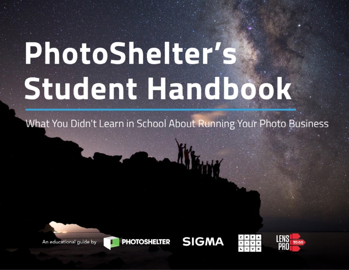PhotoShelter's Student Handbook: What You Didn't Learn in School About Your Photo Business