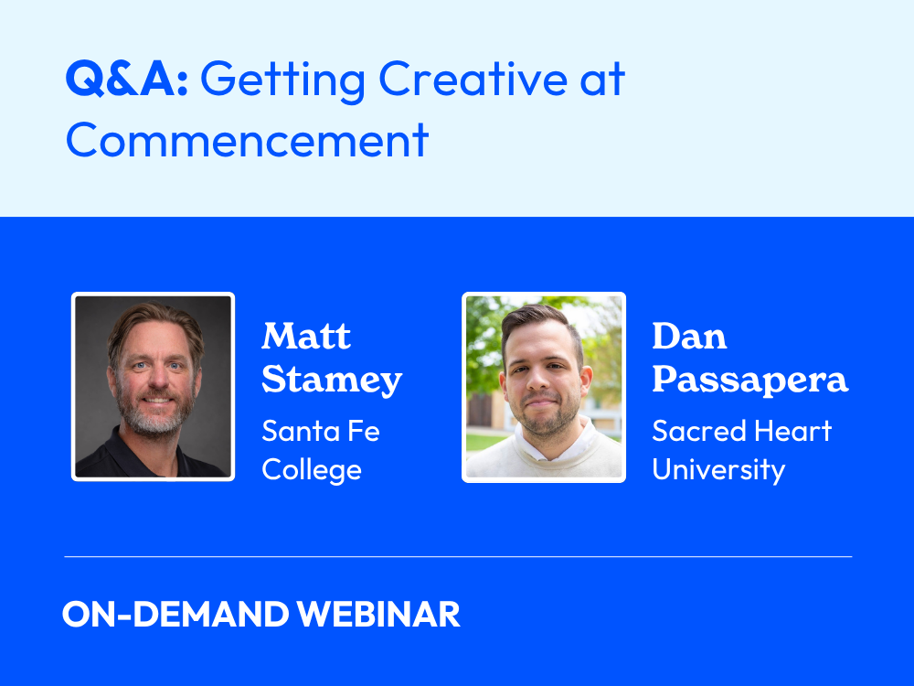 Q&A webinar on creative commencement marketing featuring speakers from Santa Fe College and Sacred Heart University